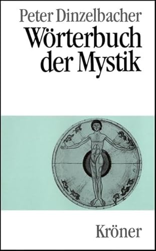 Wörterbuch der Mystik (Kröners Taschenausgaben (KTA)) von Kröner