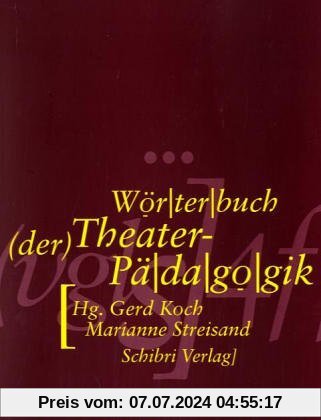 Wörterbuch der Theaterpädagogik