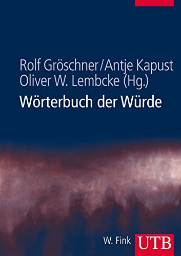 Wörterbuch der Würde: 241 Beiträge