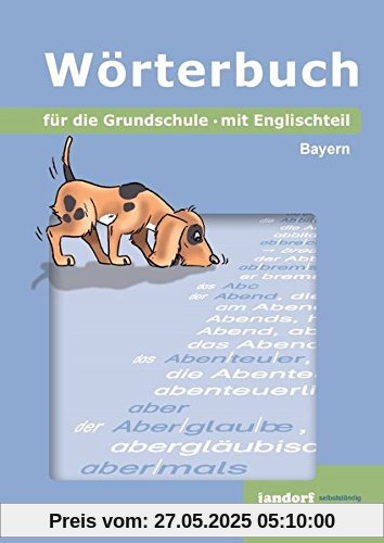 Wörterbuch für die Grundschule (Ausgabe Bayern): mit Englischteil