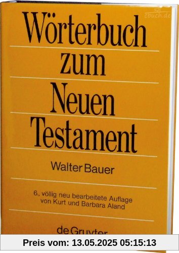 Wörterbuch zum Neuen Testament Wörterbuch zum Neuen Testament