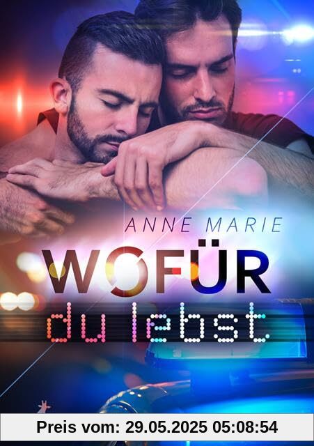 Wofür du lebst
