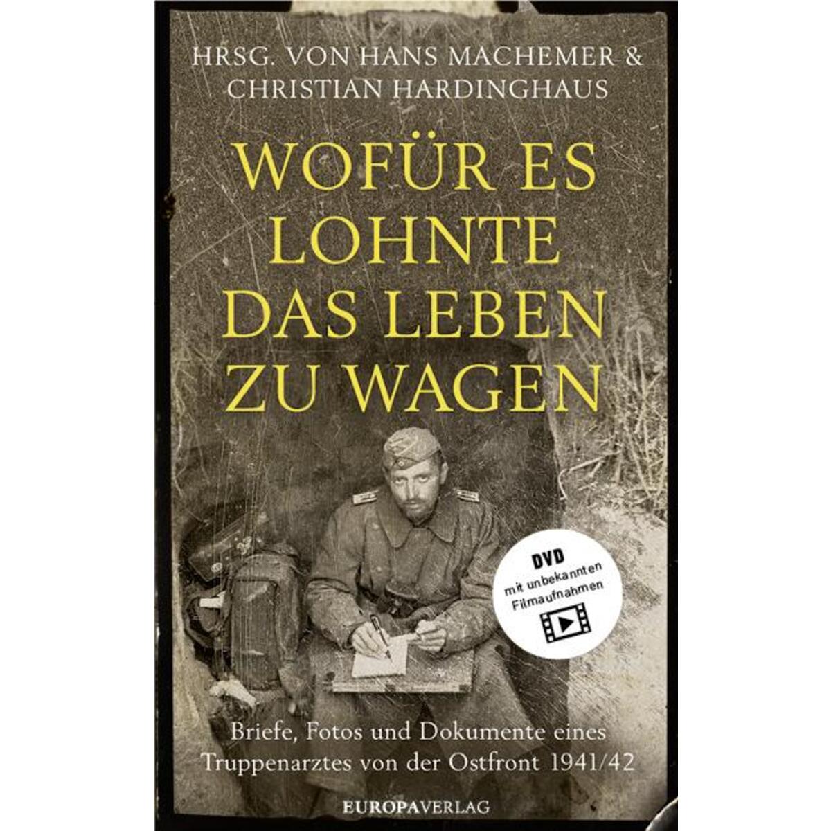 Wofür es lohnte das Leben zu wagen (mit DVD) von Europa Verlag
