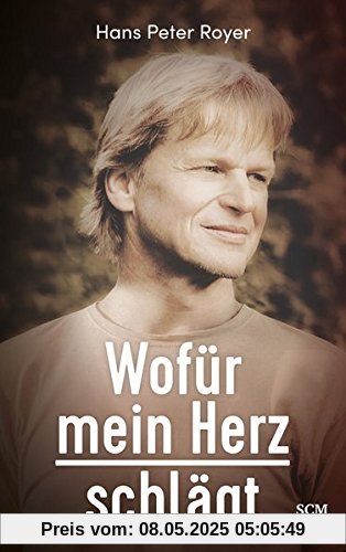 Wofür mein Herz schlägt