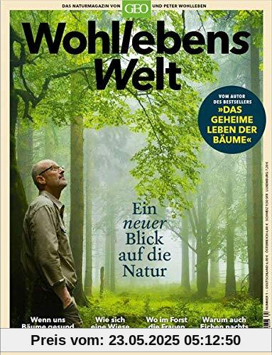 Wohllebens Welt 01/2019 - Ein neuer Blick auf die Natur Wohllebens Welt 01/2019 - Ein neuer Blick auf die Natur