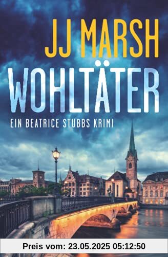 Wohltäter (Ein Beatrice Stubbs Krimi, Band 1)