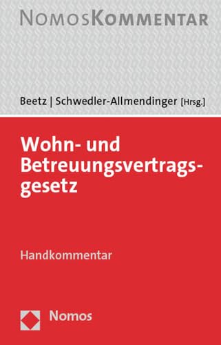 Wohn- und Betreuungsvertragsgesetz: Handkommentar von Nomos