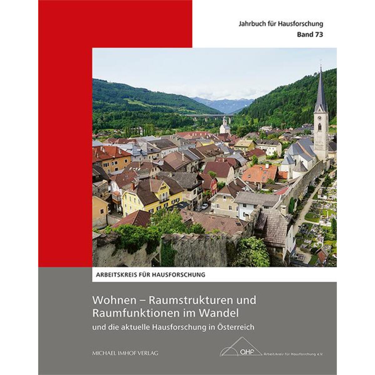 Wohnen - Raumstrukturen und Raumfunktionen im Wandel von Imhof Verlag