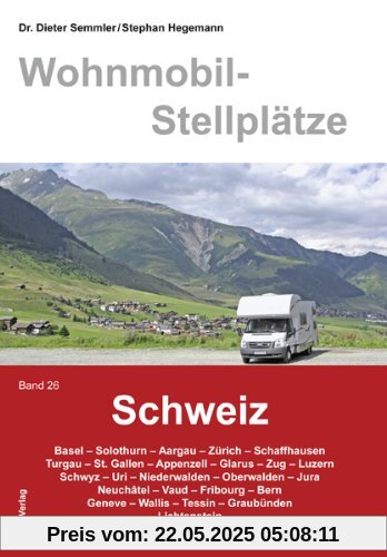 Wohnmobil-Stellplätze Schweiz, Band. 26