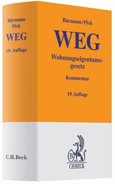 Wohnungseigentumsgesetz: Gesetz über das Wohnungseigentum und das Dauerwohnrecht (Gelbe Erläut... Wohnungseigentumsgesetz: Gesetz über das Wohnungseigentum und das Dauerwohnrecht (Gelbe Erläut...