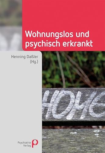 Wohnungslos und psychisch erkrankt (Fachwissen)
