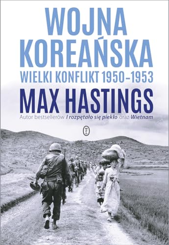 Wojna koreańska. Wielki konflikt 1950-1953 von Literackie