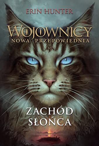 Wojownicy Nowa przepowiednia 6 Zachód słońca Wojownicy Nowa przepowiednia 6 Zachód słońca