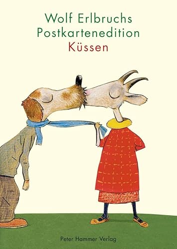 Wolf Erlbruchs Postkartenedition Küssen Wolf Erlbruchs Postkartenedition Küssen von Peter Hammer Verlag GmbH
