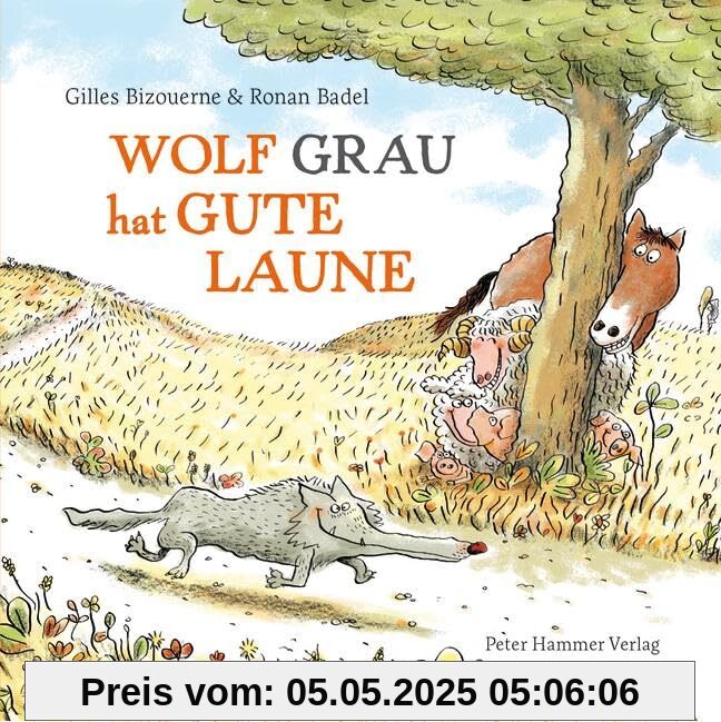 Wolf Grau hat gute Laune (Bizouerne/Badel: Wolf Grau)