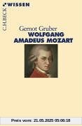 Wolfgang Amadeus Mozart Wolfgang Amadeus Mozart