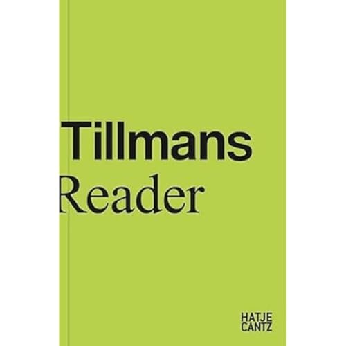 Wolfgang Tillmans: Reader (Zeitgenössische Kunst)