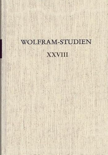 Wolfram-Studien XXVIII: Fragmente und Fragmentierungen - - Neue Zugänge zur mittelalterlichen deutschsprachigen Überlieferung - - Freiburger ... der ... der Wolfram von Eschenbach-Gesellschaft)