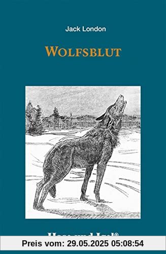 Wolfsblut: Schulausgabe