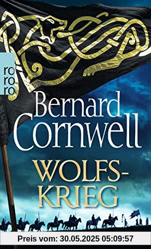 Wolfskrieg (Die Uhtred-Saga, Band 11)