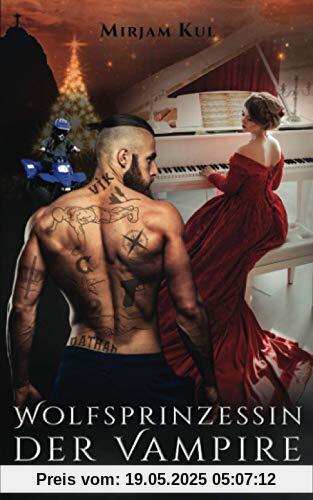 Wolfsprinzessin der Vampire: Die Machtübernahme (Buch 18) (Wolfprinzessin der Vampire, Band 18)