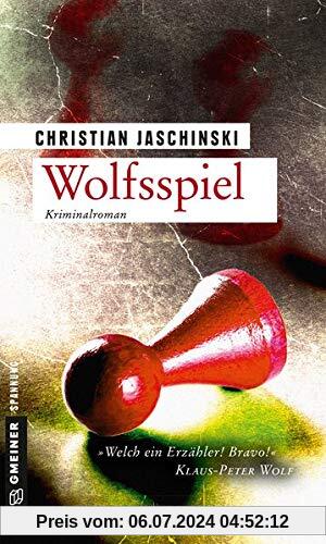 Wolfsspiel: Kriminalroman (Kriminalromane im GMEINER-Verlag)