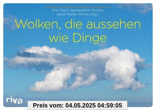 Wolken, die aussehen wie Dinge