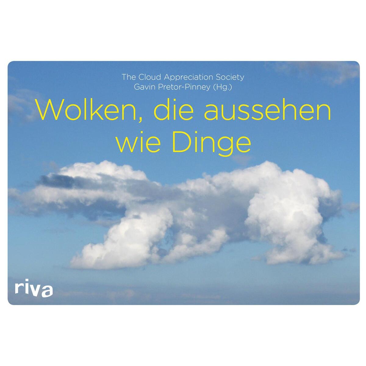 Wolken, die aussehen wie Dinge Wolken, die aussehen wie Dinge von Riva