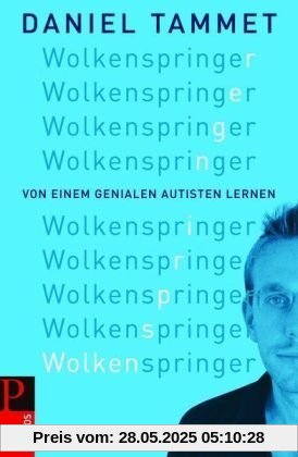 Wolkenspringer: Von einem genialen Autisten lernen Wolkenspringer: Von einem genialen Autisten lernen