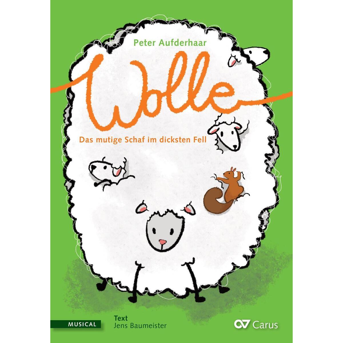 Wolle. Das mutige Schaf im dicksten Fell (Klavierauszug) von Carus-Verlag Stuttgart