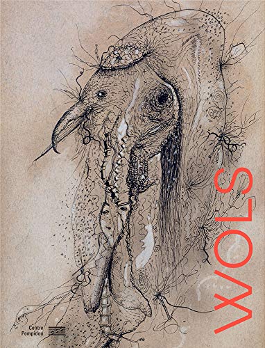 Wols: Histoires naturelles