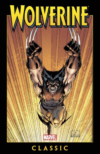 Wolverine Classic - Volume 5 Wolverine Classic - Volume 5