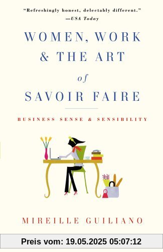 Women, Work & the Art of Savoir Faire: Business Sense & Sensibility