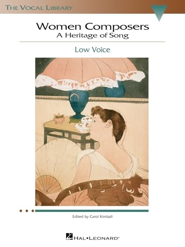 Women Composers: A Heritage of Song: Low Voice (Vocal Library)