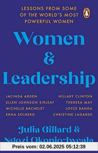 Women and Leadership: Lessons from some of the world’s most powerful women