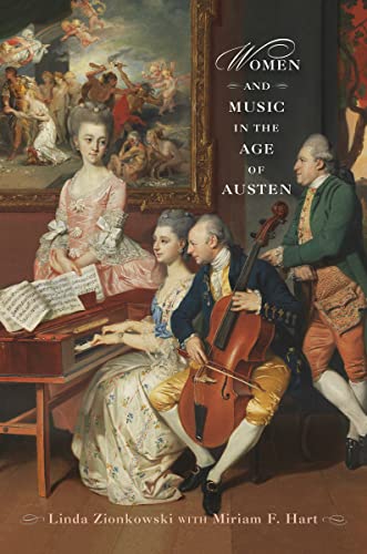 Women and Music in the Age of Austen (Transits: Literature, Thought & Culture, 1650-1850) von Bucknell University Press,U.S.