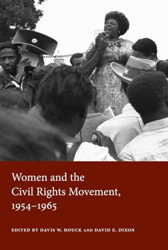 Women and the Civil Rights Movement, 1954-1965 von University Press of Mississippi