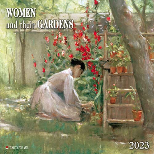 Women and their Gardens 2023: Kalender 2023 (Tushita Fine Arts)