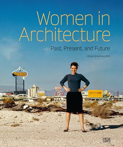 Women in Architecture: Past, Present, and Future (Architektur) von Hatje Cantz