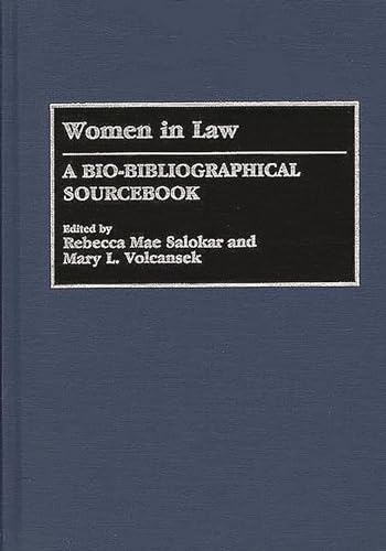 Women in Law: A Bio-Bibliographical Sourcebook von Greenwood