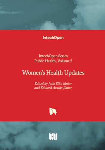 Women's Health Updates (Public Health, Band 5) von IntechOpen