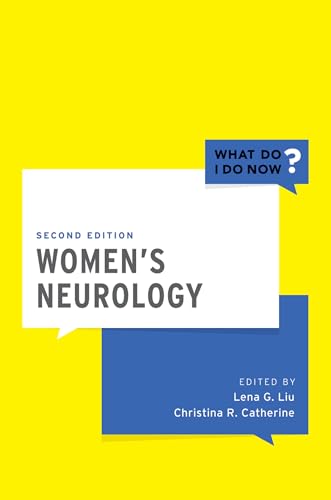Women's Neurology (What Do I Do Now) von Oxford Univ Pr