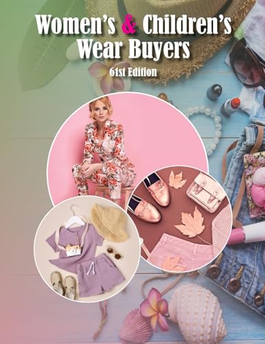 Women's & Children's Wear Buyers Directory, 61st Ed Women's & Children's Wear Buyers Directory, 61st Ed von Retail Sales Connect