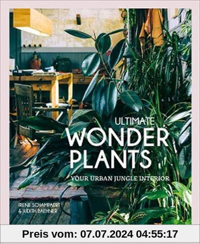 Wonder Plants: Your Urban Jungle Interior (MARKED)