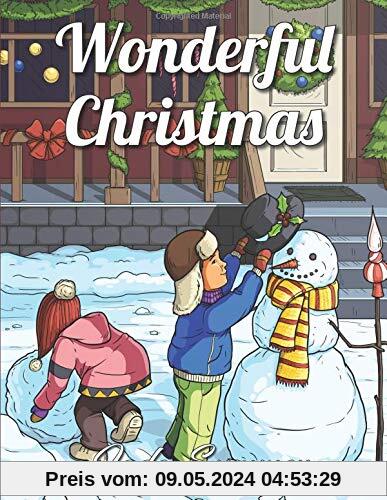 Wonderful Christmas: An Adult Coloring Book with Charming Christmas Scenes and Winter Holiday Fun