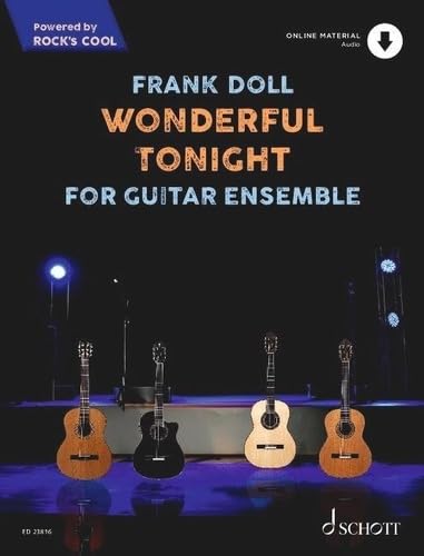 Wonderful Tonight: For Guitar Ensemble. 4 Gitarren. (Rock's Cool)