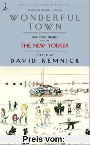 Wonderful Town: New York Stories from The New Yorker (Modern Library Paperbacks)