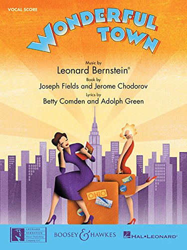 Wonderful Town: Oper. Klavierauszug. (Vocal Score) von B & H / Hal Leonard