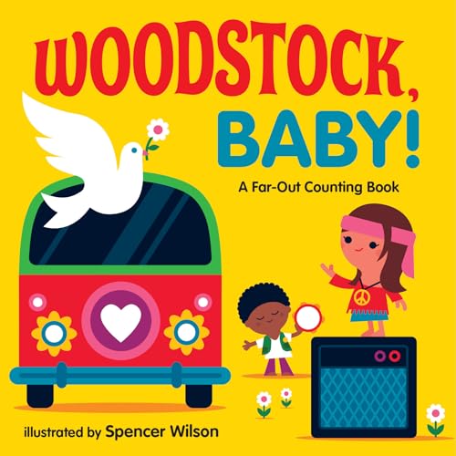 Woodstock, Baby!: A Far-Out Counting Book von Doubleday Books for Young Readers