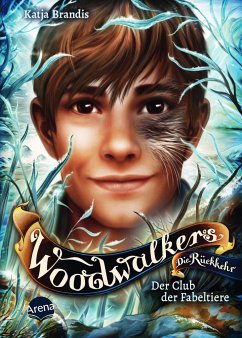 Woodwalkers - Die Rückkehr (Staffel 2, Band 4). Der Club der Fabeltiere von Arena